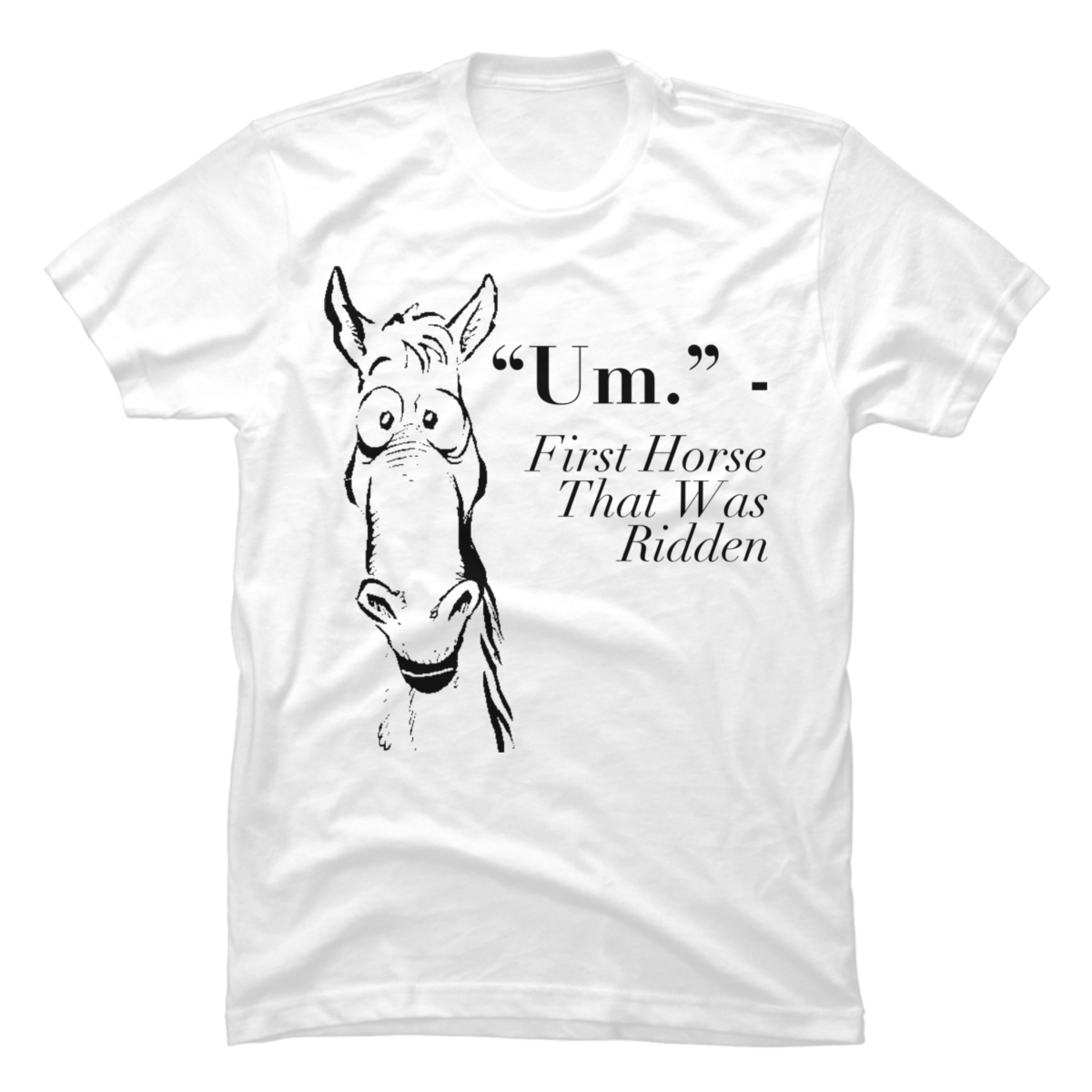funny horse shirt funny horse shirt